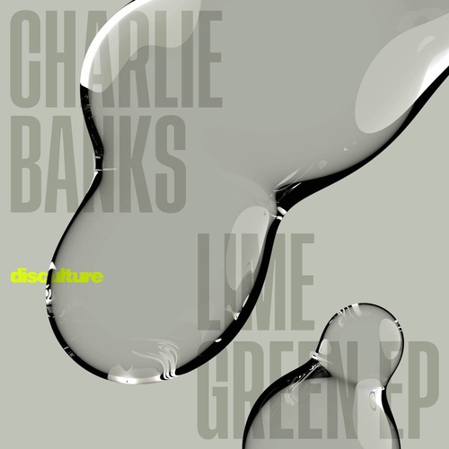 Charlie Banks - Lime Green EP [DISC001]